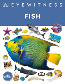Eyewitness Fish EYEWITNESS FISH （DK Eyewitness） [ DK ]