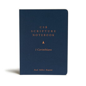 CSB Scripture Notebook, 1 Corinthians: Read. Reflect. Respond. CSB SCRIPTURE NOTEBK 1 CORINTH [ Csb Bibles by Holman ]