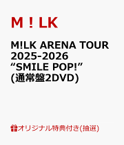 楽天ブックス: 10th Anniversary M!LK ARENA TOUR 2024 「I CAN DRINK