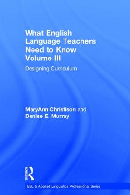 楽天ブックス: What English Language Teachers Need to Know Volume III ...