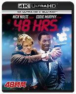 48時間 4K Ultra HD+ブルーレイ【4K ULTRA HD】 [ ニック・ノルティ ]