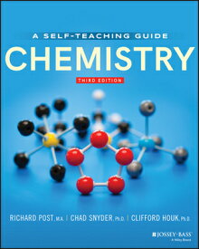 Chemistry: Concepts and Problems, a Self-Teaching Guide CHEMISTRY 3/E （Wiley Self-Teaching Guides） [ Richard Post ]