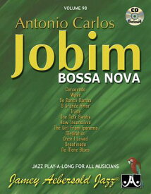 Jamey Aebersold Jazz -- Antonio Carlos Jobim -- Bossa Nova, Vol 98: Book & CD JAMEY AEBERSOLD JAZZ -- ANTONI （Jazz Play-A-Long for All Musicians） [ Antonio Carlos Jobim ]