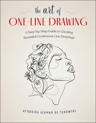 One Line Drawing Development 楽天ブックス: The Art of One-Line Drawing: A Step-By-Step Guide to Creating ...