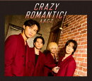 CRAZY ROMANTIC! (初回限定盤B CD+DVD) (特典なし)