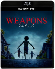 WEAPONS／ウェポンズ ブルーレイ + DVD セット【Blu-ray】 [ ジョシュ・ブローリン ]