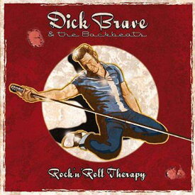 【輸入盤】 Rock N Roll Therapy [ Dick Brave & The Backbeats ]