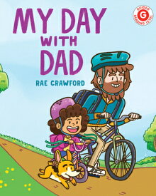 My Day with Dad MY DAY W/DAD （I Like to Read） [ Rae Crawford ]