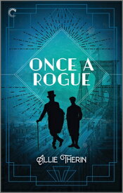 Once a Rogue: A Gay Historical Romance ONCE A ROGUE ORIGINAL/E （Roaring Twenties Magic） [ Allie Therin ]
