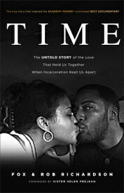 Time: The Untold Story of the Love That Held Us Together When Incarceration Kept Us Apart TIME [ Fox Richardson ]