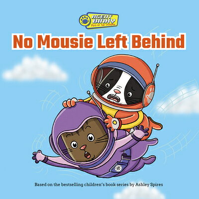 楽天ブックス: No Mousie Left Behind - Ashley Spires - 9781525312649 : 洋書