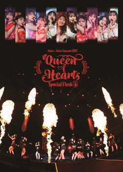 Juice=Juice Concert 2025 Queen of Hearts Special Flush