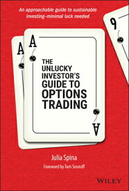 The Unlucky Investor's Guide to Options Trading UNLUCKY INVESTORS GT OPTIONS T [ Julia Spina ]