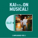 【輸入盤】5THアルバム：カイ・オン・ミュージカル・パート・2（アンプラグド・ヴァージョン）