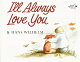 I'LL ALWAYS LOVE YOU(P)