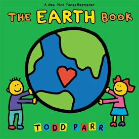 The Earth Book EARTH BK W/POSTER [ Todd Parr ]