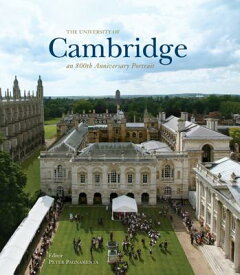 The University of Cambridge: An 800th Anniversary Portrait UNIV OF CAMBRIDGE [ Peter Pagnamenta ]
