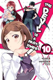 The Devil Is a Part-Timer!, Vol. 10 (Manga) DEVIL IS A PART-TIMER VOL 10 ( （Devil Is a Part-Timer! Manga） [ Satoshi Wagahara ]