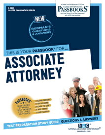 Associate Attorney (C-2269): Passbooks Study Guide Volume 2269 ASSOC ATTORNEY (C-2269) （Career Examination） [ National Learning Corporation ]