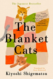 The Blanket Cats BLANKET CATS [ Kiyoshi Shigematsu ]