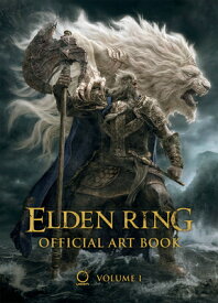 Elden Ring: Official Art Book Volume I ELDEN RING OFF ART BK VOLUME I （Elden Ring Official Art Book Hc） [ Fromsoftware ]