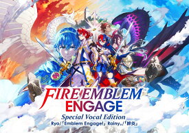 FIRE EMBLEM ENGAGE Special Vocal Edition (CD＋Blu-ray) [ Ryo/Rainy。 ]
