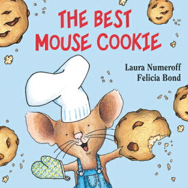 The Best Mouse Cookie Board Book BEST MOUSE COOKIE BOARD BK-BOA （If You Give...） [ Laura Joffe Numeroff ]
