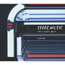 SPEED MUSIC ソクドノオンガク vol. 11