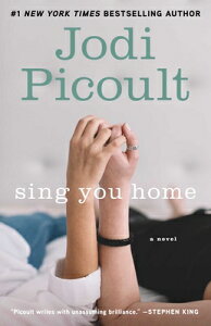 Sing You Home SING YOU HOME [ Jodi Picoult ]