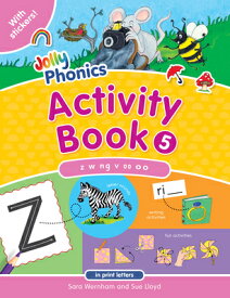 Jolly Phonics Activity Book 5: In Print Letters (American English Edition) JOLLY PHONICS ACTIVITY BK 5 （Jolly Phonics Activity Books, Set 1-7） [ Sara Wernham ]