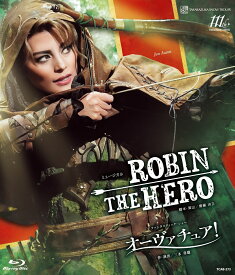 雪組宝塚大劇場公演 ミュージカル『ROBIN THE HERO』/ファンタスティック・ショー『オーヴァチュア！』【Blu-ray】 [ 宝塚歌劇団 ]