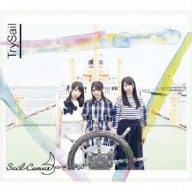 Sail Canvas (初回限定盤 CD＋DVD) [ TrySail ]