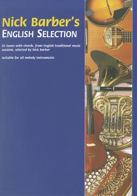 楽天ブックス: Nick Barber's English Selection: 95 Tunes with Chords, from