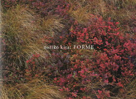喜多規子　FORME [ 喜多規子 ]