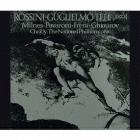 ロッシーニ:歌劇≪ウィリアム・テル≫ [ ミルンズ パヴァロッティ ]