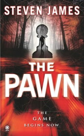 The Pawn PAWN （Bowers Files） [ Steven James ]
