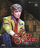 宙組シアター・ドラマシティ公演 ミステリアス・ロマン『RED STONE』〜悠遠なる叫び〜【Blu-ray】