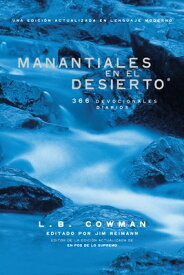 Manantiales En El Desierto: 366 Devocionales Diarios SPA-MANANTIALES EN EL DESIERTO [ L. B. E. Cowman ]