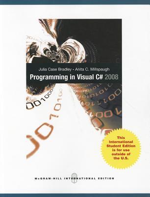 楽天ブックス: Programming in Visual C# 2008 - Julia Case Bradley ...