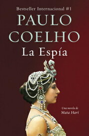 La Espia SPA-ESPIA [ Paulo Coelho ]