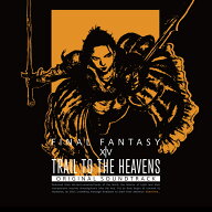 TRAIL TO THE HEAVENS: FINAL FANTASY XIV Original Soundtrack 通常盤(映像付サントラ／Blu-ray Disc Mu…