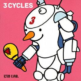 3　CYCLES [ CTO LAB. ]