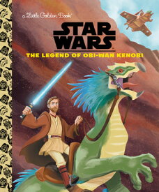 The Legend of Obi-WAN Kenobi (Star Wars) LEGEND OF OBI-WAN KENOBI (STAR （Little Golden Book） [ Golden Books ]