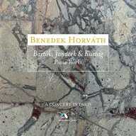 【輸入盤】『ピアノ作品集～バルトーク、ヤナーチェク、クルターグ』　ベネデク・ホルヴァート [ ピアノ…