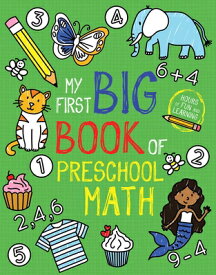 My First Big Book of Preschool Math COLOR BK-MY 1ST BBO PRESCHOOL （My First Big Book of Coloring） [ Little Bee Books ]