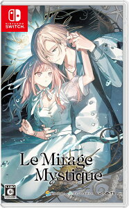 Le Mirage Mystique �ʏ��