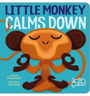 Little Monkey Calms Down LITTLE MONKEY CALMS DOWN （Hello Genius） [ Michael Dahl ]