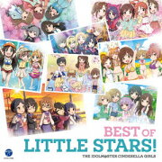 THE IDOLM@STER CINDERELLA GIRLS BEST OF LITTLE STARS!