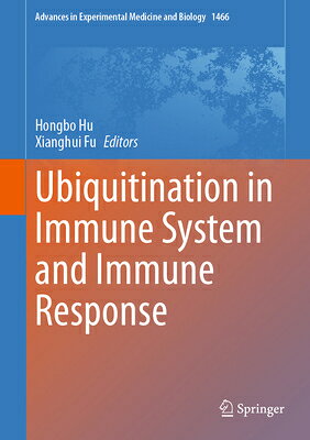 楽天ブックス: Ubiquitination in Immune System and Immune Response - Hongbo Hu ...