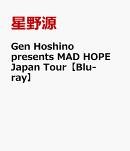 Gen Hoshino presents MAD HOPE Japan Tour【Blu-ray】